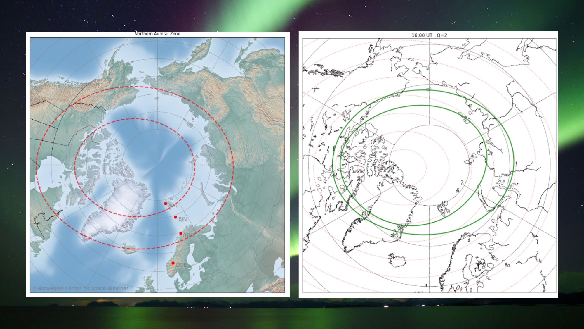 two panel image on the left is a map showing the auroral zone and on the right is the approximate position of the auroral oval at 1600 UTC